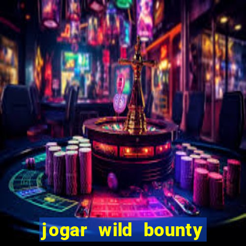 jogar wild bounty showdown demo